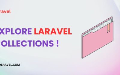 Explore Laravel Collections